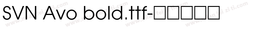 SVN Avo bold.ttf字体转换